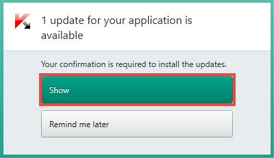 A green-framed notification is usually along the lines of a confirmation needed to update an application.