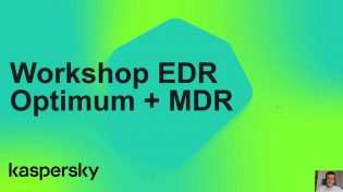 workshop kaspersky EDR optimum y MDR