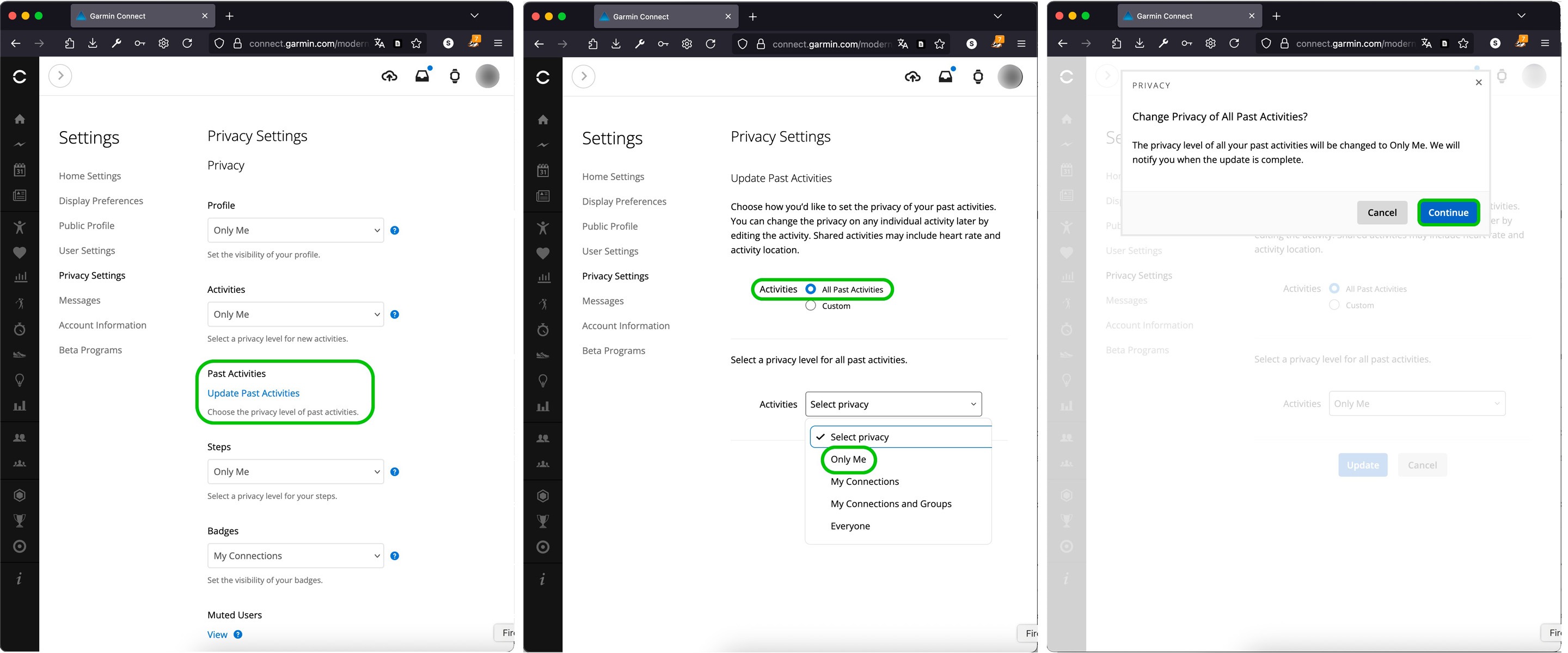 You can only change the privacy settings for your previously saved activities in the web version of Garmin Connect.