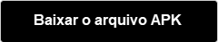 Baixar o arquivo APK