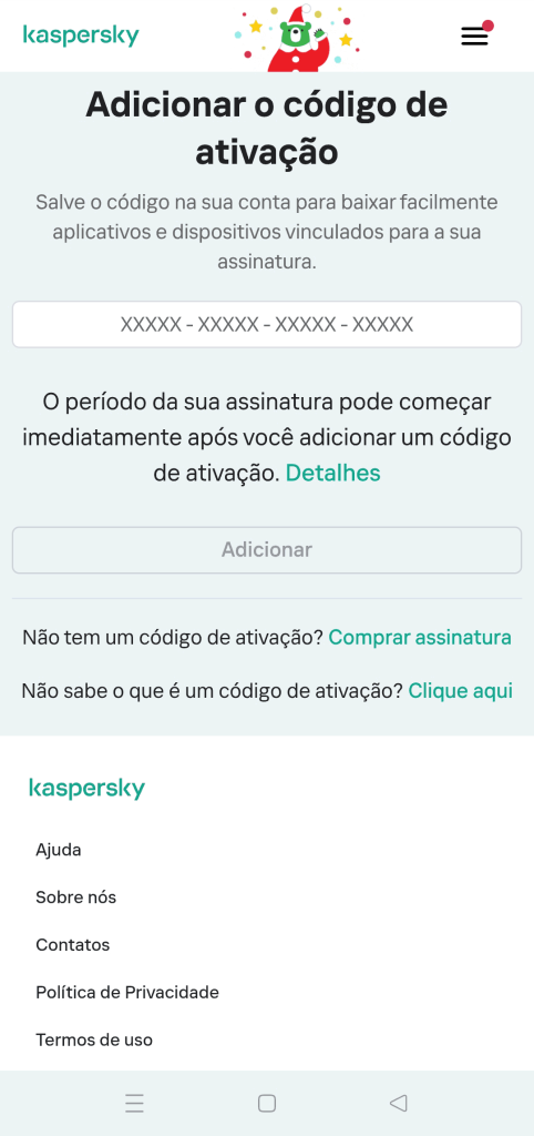 Digite o código de ativação recebido no campo especial